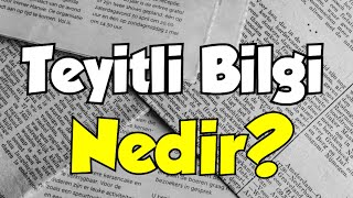 Teyitli Bilgi: Gerçeği Aydınlatmak İçin İleri Adım