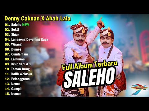 Denny Caknan feat. Abah Lala - Saleho l Full Album Terbaru 2024
