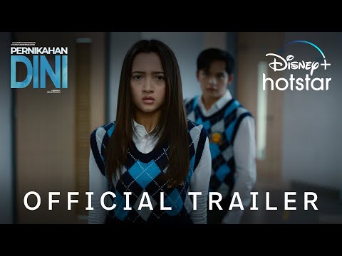 Pernikahan Dini | Official Trailer | Disney+ Hotstar Indonesia