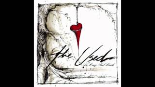 The Used- Sound Effects And Overdramatics