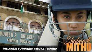 Welcome To Women Cricket  Board  |Shabash Mithu Movie Scenes | Tapsee Pannu | Anushree