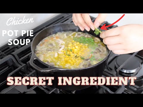 Chicken Pot Pie Soup - The Ultimate One Pot Comfort Food Recipe