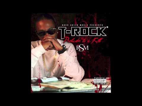 T-Rock Spazz Out (Official Audio)