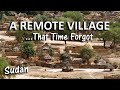 Life In A Remote African Village