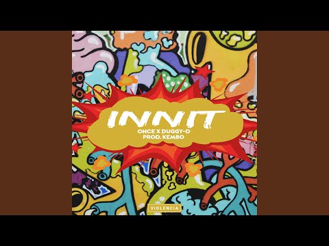 Innit (feat. Duggy D)