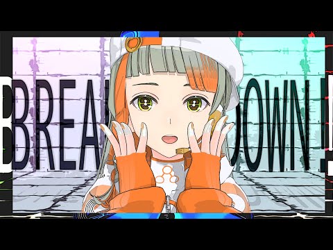 BREAK ME DOWN!! / プレコ feat. 知声【3DMV】