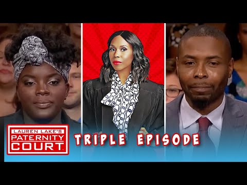 Triple Episode: Woman Says Man Begged Her To Have His Child | Paternity Court