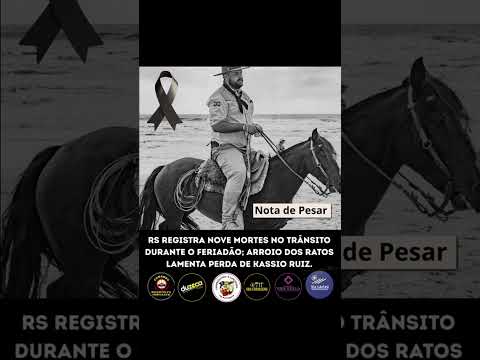 RS REGISTRA NOVE MORTES NO TRÂNSITO DURANTE O FERIADÃO; ARROIO DOS RATOS LAMENTA PERDA DE KASSIO