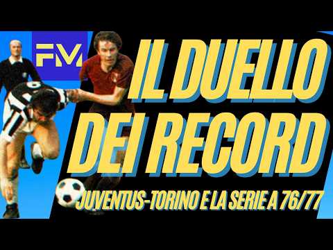 SERIE A, the RECORD-BREAKING DUEL | 🦓⚽️🐂 JUVENTUS-TORINO and the 1976/77 Scudetto triumph