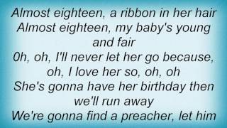 Roy Orbison - Almost Eighteen Lyrics