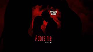 Adore me - Mr. B #music #love #newsong @SoullessBeats.