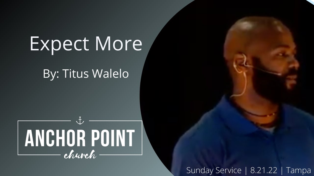 Anchor Point Worship Service | Sunday | 8.21.22