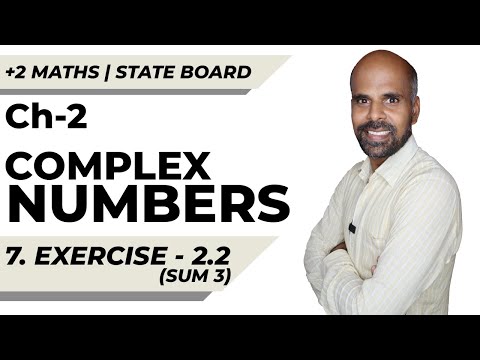 +2 | Ex - 2.2 Sum No. 3 | Complex Numbers | Class 12 | State Board |ram maths