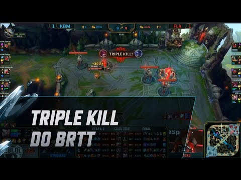 Triple kill do brTT com sua Xayah