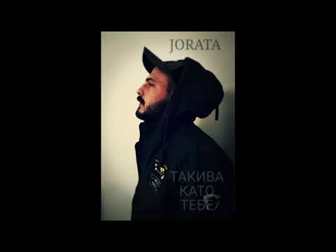 JORATA - TAKIVA KATO TEBE