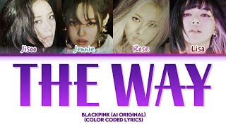 Download lagu (AI Original Song) BLACKPINK - 'The way' Color Coded lyrics mp3 Download lagu (AI Original Song) BLACKPINK - 'The way' Color Coded lyrics mp3