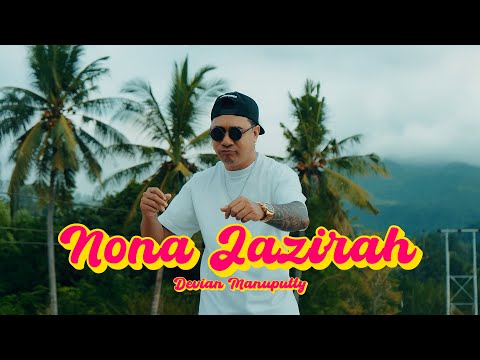 NONA JAZIRAH - Devian Manuputty (Official Music Video)