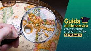 Studiare GEOGRAFIA: imparare a capire come uomo e ambiente si influenzano | GUIDA ALL'UNIVERSITÀ