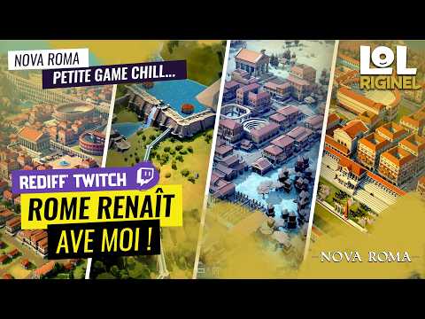 Nova Roma : Petite game chill