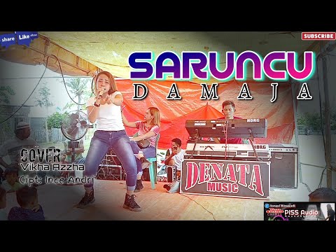 SARUNCU DAMAJA cover Vikha Azzha version DENATA music