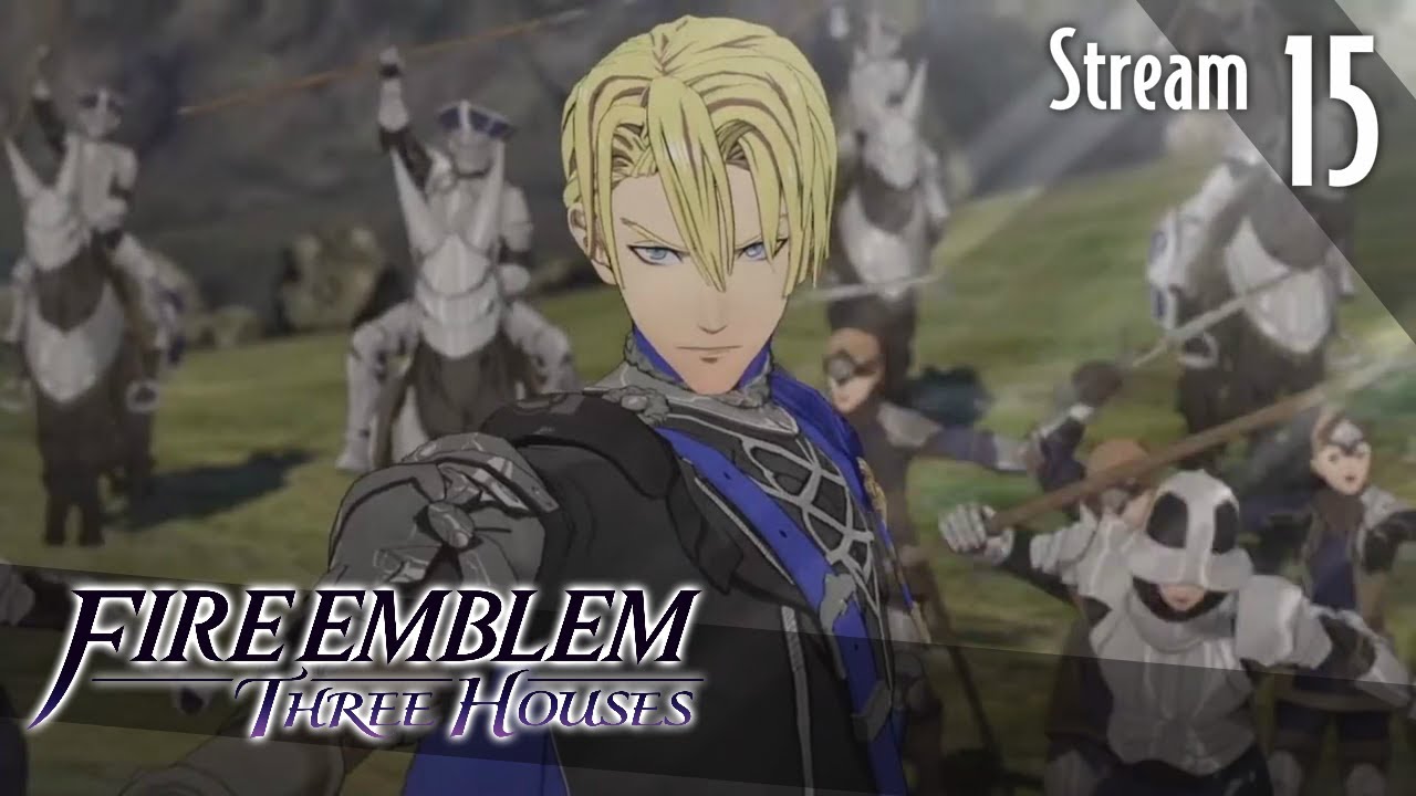 No Blood Left - Fire Emblem: Streamed Houses Ep. 15
