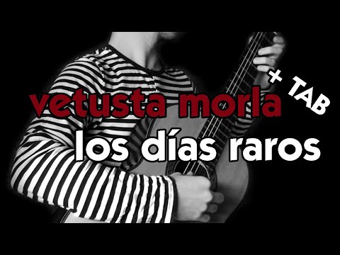 LOS DÍAS RAROS - Vetusta Morla | Guitarra cover (letra en descripción)