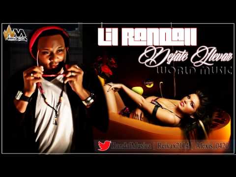 Lil Randall - Dejate Llevar