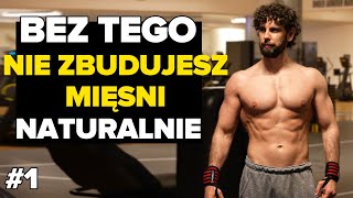 Bez tego nie zbudujesz MIĘŚNI NATURALNIE *10 przykazań budowania mięśni naturalnie* odc...