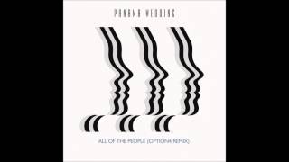 Panama Wedding - All Of The People (option4 Remix)