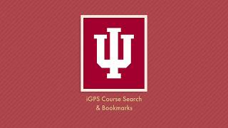 IU iGPS Course Search & Bookmarks