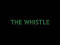 The Whistle Short Horror Film