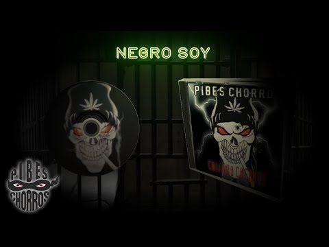 Los Pibes Chorros - Negro soy │ Cd Criando Cuervos