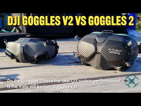 DJI Goggles head-to-head test: G2 vs v2