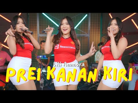 LILI AMMORA - PREI KANAN KIRI (Official Music Video)