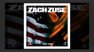 Zach Farlow &amp; Zuse   One Time Prod  By Go Grizzly