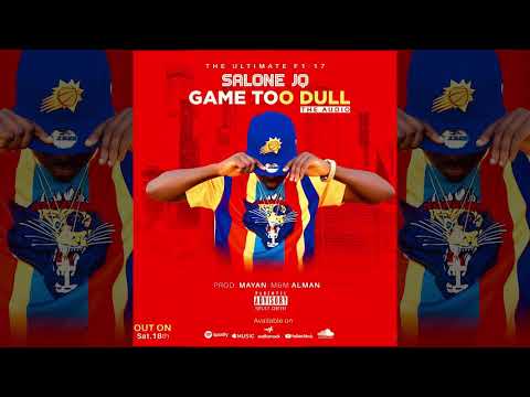 Salone JQ - Game too dull (Audio)