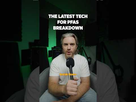 The Latest Tech for PFAS Breakdown #technology #science #shorts