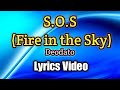 S.O.S (Fire In The Sky) - Deodato (Lyrics Video)