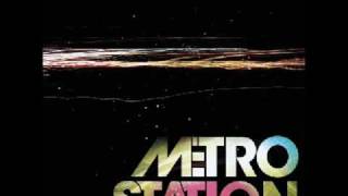 Metro Station - Kelsey [HQ]