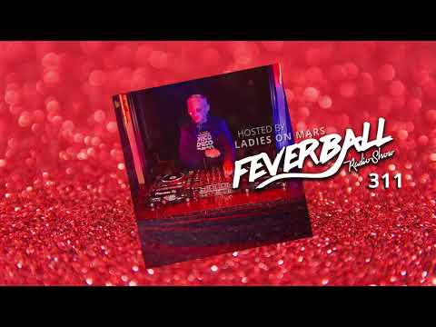 Feverball Radio Show Episode 311 with Ladies On Mars