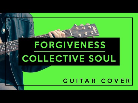 Forgiveness - Collective Soul