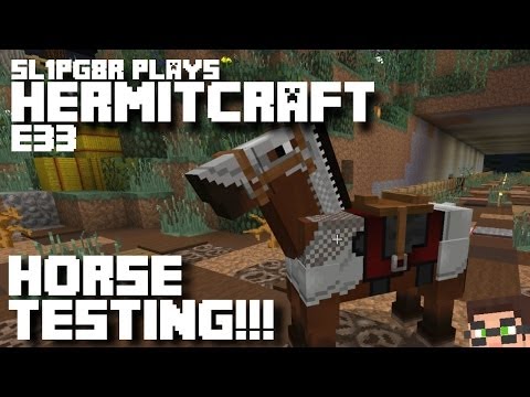 HermitCraft MineCraft LP E33 - Horse Testing!!! ( Let's Play )