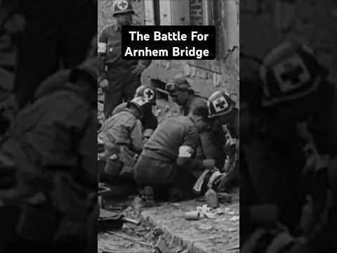 A Bridge Too Far - The Battle For Arnhem Bridge #worldwar2 #arnhem #war #ww2 #wwii