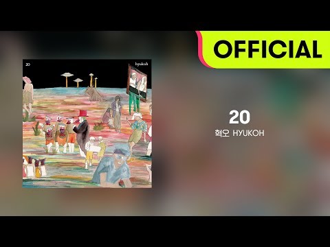 [Full Album] HYUKOH(혁오) - 20 (Official Audio)