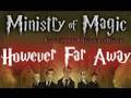 Ministry of Magic - However Far Away (with lyrics ...