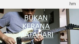 Download lagu Wings - Bukan Kerana Matahari - guitar solo cover by Hamid Muchsin mp3