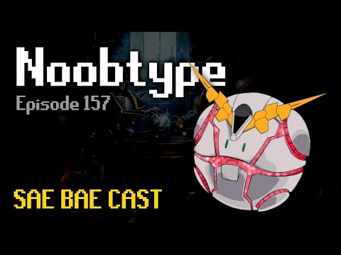 Noobtype - Mastering ToA, Awakened Leviathan, 3rd Age, Spec Pots, God Alignments | Sae Bae Cast 157