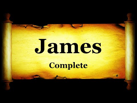 The General Epistle of James - Bible Book 59 - The Holy Bible KJV Read Along Audio & Text
