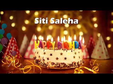 Happy Birthday Siti Saleha | Birthday Cake Siti Saleha | Birthday Song Siti Saleha | Wishes for You