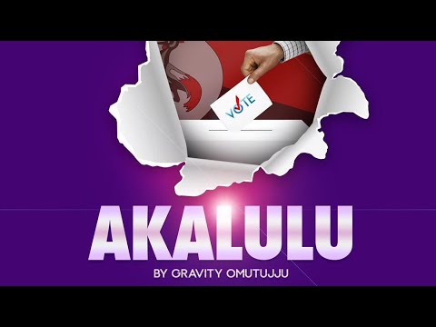 AKALULU--GRAVITY OMUTUJJU (Official lyrics video)